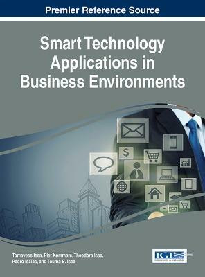 Smart Technology Applications in Business Environments(English, Hardcover, unknown)