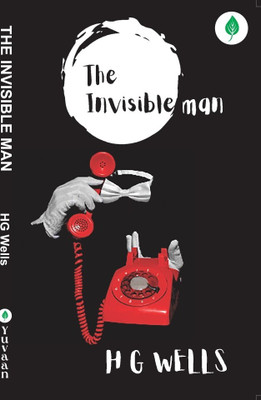 The Invisible Man: A Grotesque Romance By H.G Wells(Paperback, H.G Wells)