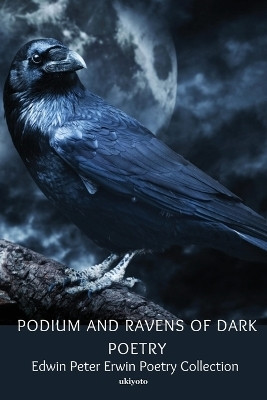 Podium and Ravens of Dark Poetry(English, Paperback, Tamikio L Dooley)