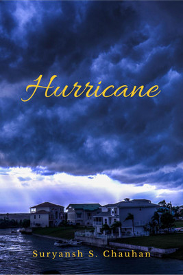 Hurricane(English, Paperback, Suryansh S. Chauhan)