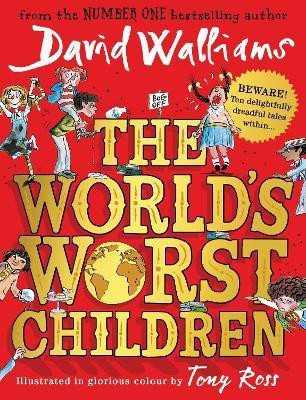The World's Worst Children(English, Hardcover, Walliams David)