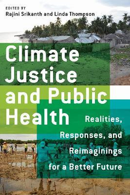 Climate Justice and Public Health(English, Paperback, unknown)