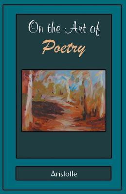 On the Art of Poetry(English, Paperback, Aristotle)