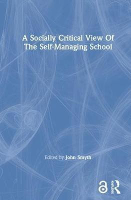 A Socially Critical View Of The Self-Managing School(English, Hardcover, unknown)