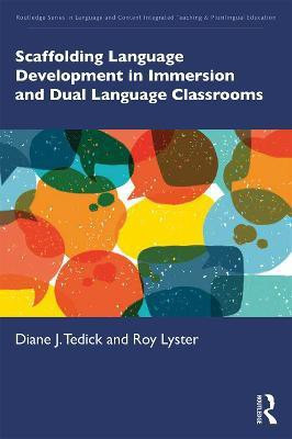 Scaffolding Language Development in Immersion and Dual Language Classrooms(English, Paperback, Tedick Diane J.)