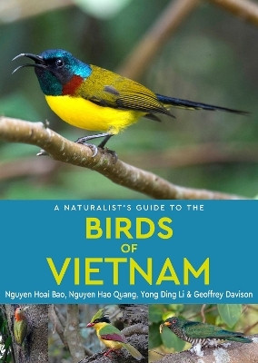 A Naturalist's Guide to the Birds of Vietnam(English, Paperback, Bao Nguyen Hoai)