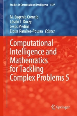 Computational Intelligence and Mathematics for Tackling Complex Problems 5(English, Hardcover, unknown)