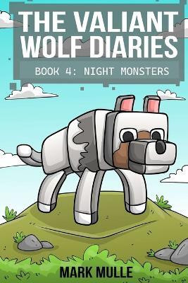 The Valiant Wolf's Diaries Book 4(English, Paperback, Mulle Mark)