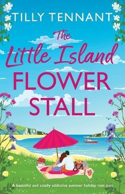 The Little Island Flower Stall(English, Paperback, Tennant Tilly)