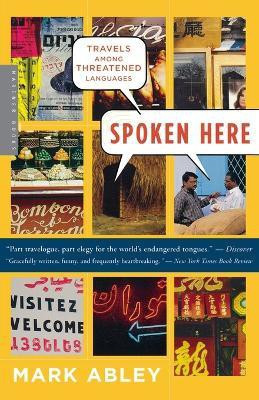 Spoken Here(English, Paperback, Abley Mark)