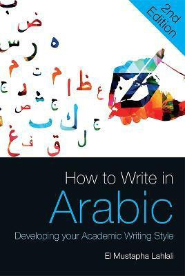 How to Write in Arabic(English, Paperback, Lahlali El Mustapha)