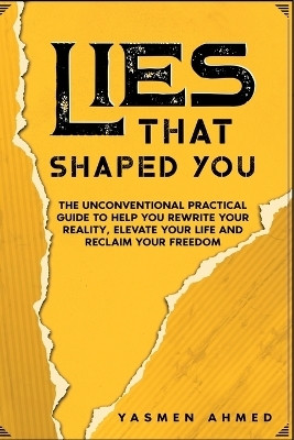Lies That Shaped You(English, Paperback, unknown)