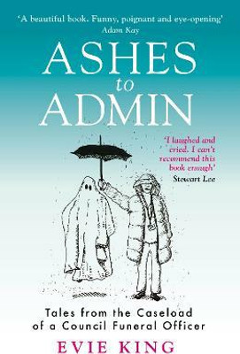 Ashes To Admin(English, Paperback, King Evie)