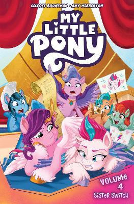 My Little Pony, Vol. 4: Sister Switch(English, Paperback, Bronfman Celeste)
