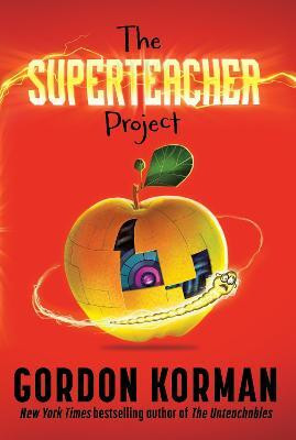 The Superteacher Project(English, Paperback, Korman Gordon)