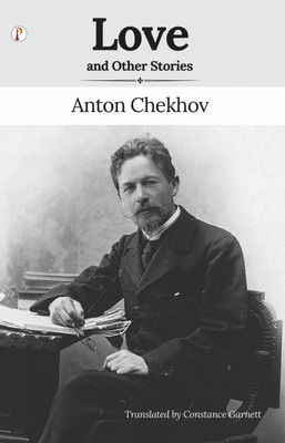 Love and Other Stories(English, Paperback, Chekhov Anton)