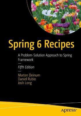 Spring 6 Recipes(English, Paperback, Deinum Marten)