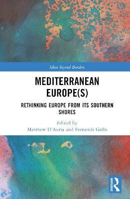 Mediterranean Europe(s)(English, Hardcover, unknown)
