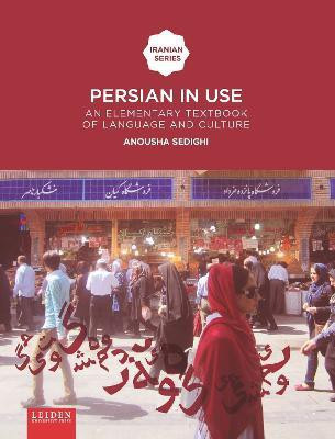 Persian in use(English, Paperback, Sedighi Anousha)
