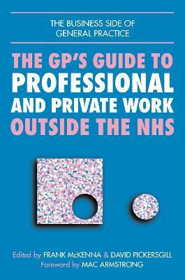 GPs Guide to Professional and Private Work Outside the NHS(English, Electronic book text, Lindsay John)