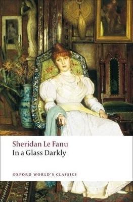 In a Glass Darkly(English, Paperback, Le Fanu J. Sheridan)