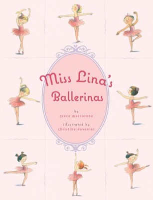 Miss Lina's Ballerinas(English, Hardcover, Maccarone Grace)