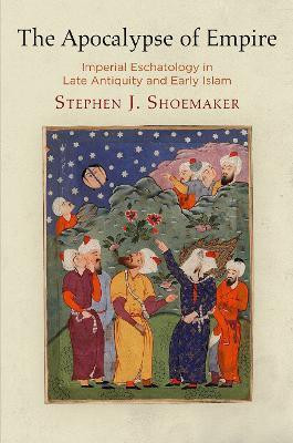 The Apocalypse of Empire(English, Hardcover, Shoemaker Stephen J.)
