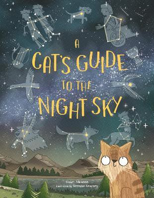 A Cat's Guide to the Night Sky(English, Paperback, Atkinson Stuart)