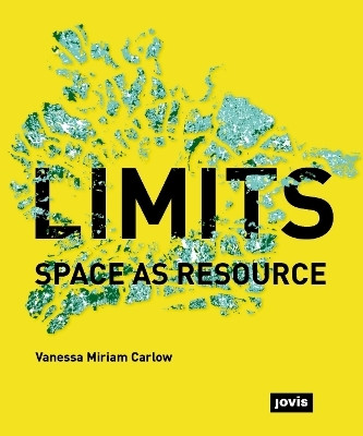 Limits(English, Hardcover, Carlow Vanessa Miriam)