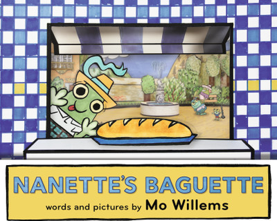 Nanette's Baguette(English, Paperback, Willems Mo)
