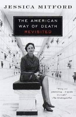 The American Way of Death Revisited(English, Paperback, Mitford Jessica)