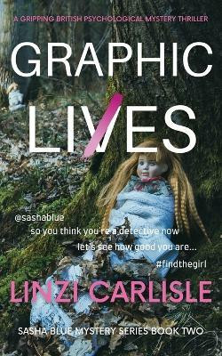 Graphic Lies(English, Paperback, Carlisle Linzi)