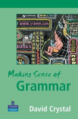 Making Sense of Grammar(English, Paperback, Crystal David)