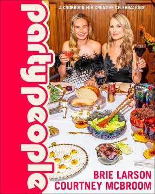 Party People(English, Hardcover, Larson Brie)