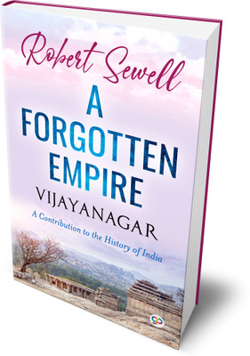 A Forgotten Empire: Vijayanagar(Hardcover, Robert Sewell)