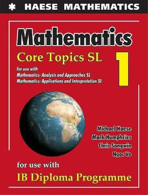 Mathematics: Core Topics SL(English, Paperback, Haese Michael)
