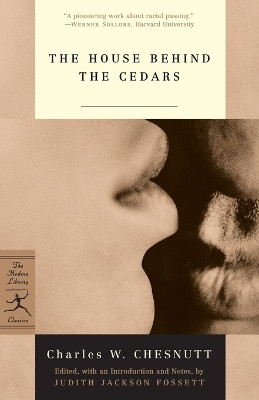 The House Behind the Cedars(English, Paperback, Chesnutt Charles)