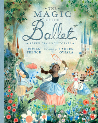 The Magic of the Ballet: Seven Classic Stories(English, Hardcover, French Vivian)