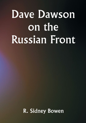 Dave Dawson on the Russian Front(Paperback, R. Sidney Bowen)