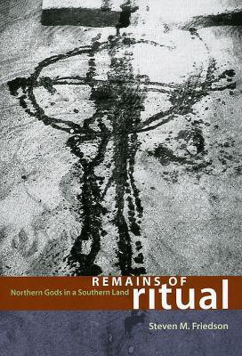 Remains of Ritual(English, Paperback, Friedson Steven M.)