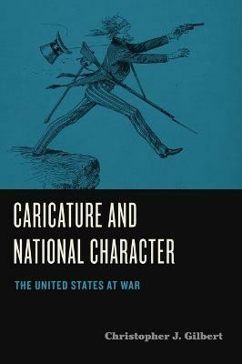 Caricature and National Character(English, Paperback, Gilbert Christopher J.)