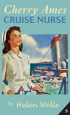 Cherry Ames, Cruise Nurse(English, Paperback, Wells Helen)