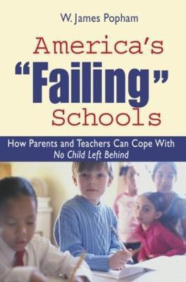 America's Failing Schools(English, Paperback, Popham W. James)