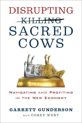 Disrupting Sacred Cows(English, Paperback, Gunderson Garrett B.)
