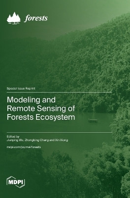 Modeling and Remote Sensing of Forests Ecosystem(English, Hardcover, unknown)