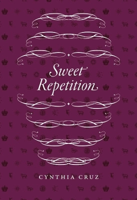 Sweet Repetition(English, Paperback, Cruz Cynthia)
