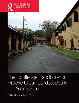 The Routledge Handbook on Historic Urban Landscapes in the Asia-Pacific(English, Paperback, unknown)