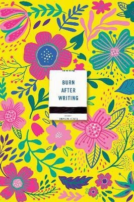 Burn After Writing (Floral 2.0)(English, Paperback, Jones Sharon)