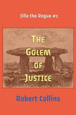 The Golem of Justice(English, Paperback, Collins Robert)