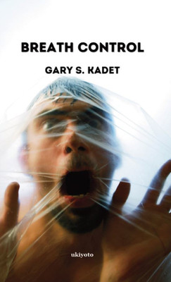 Breath Control(English, Paperback, Kadet Gary S)